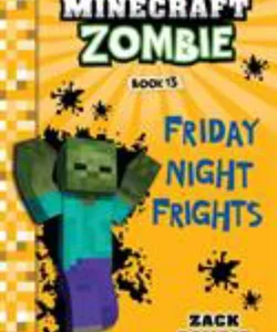 Diary of a Minecraft Zombie Book 13