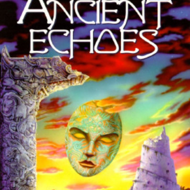 Ancient Echoes