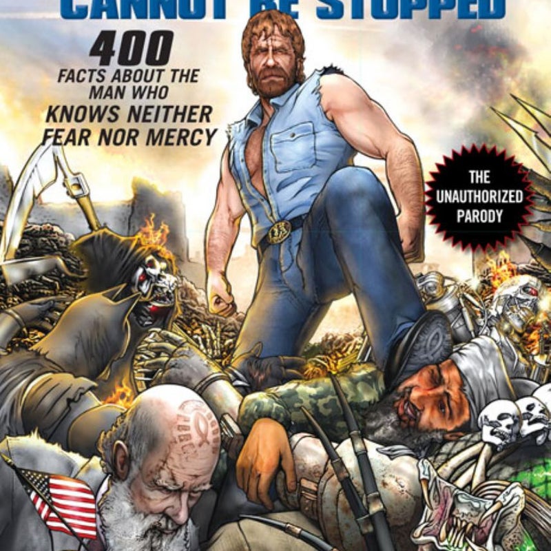 Chuck Norris Cannot Be Stopped