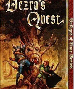 Dezra's Quest