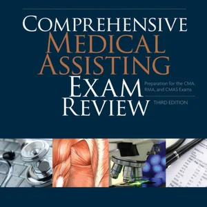 Comprehensive Medical Assisting Exam Review