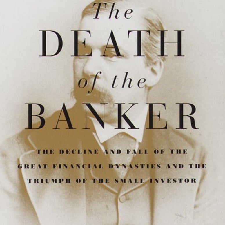 The Death of the Banker