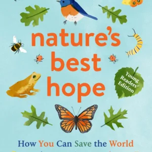 Nature's Best Hope (Young Readers' Edition)