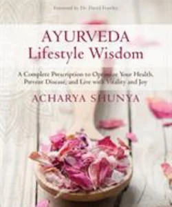 Ayurveda Lifestyle Wisdom