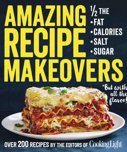 Amazing Recipe Makeovers