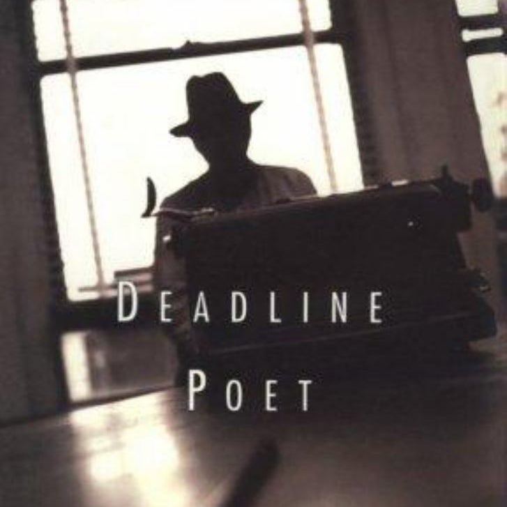 Deadline Poet