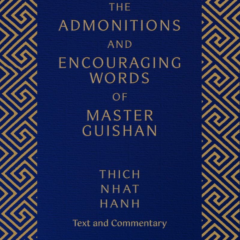 The Admonitions and Encouraging Words of Master Guishan