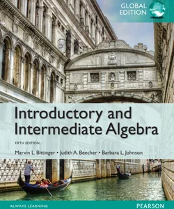 Introductory and Intermediate Algebra, Global Edition