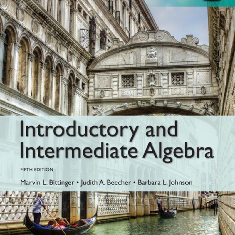 Introductory and Intermediate Algebra, Global Edition