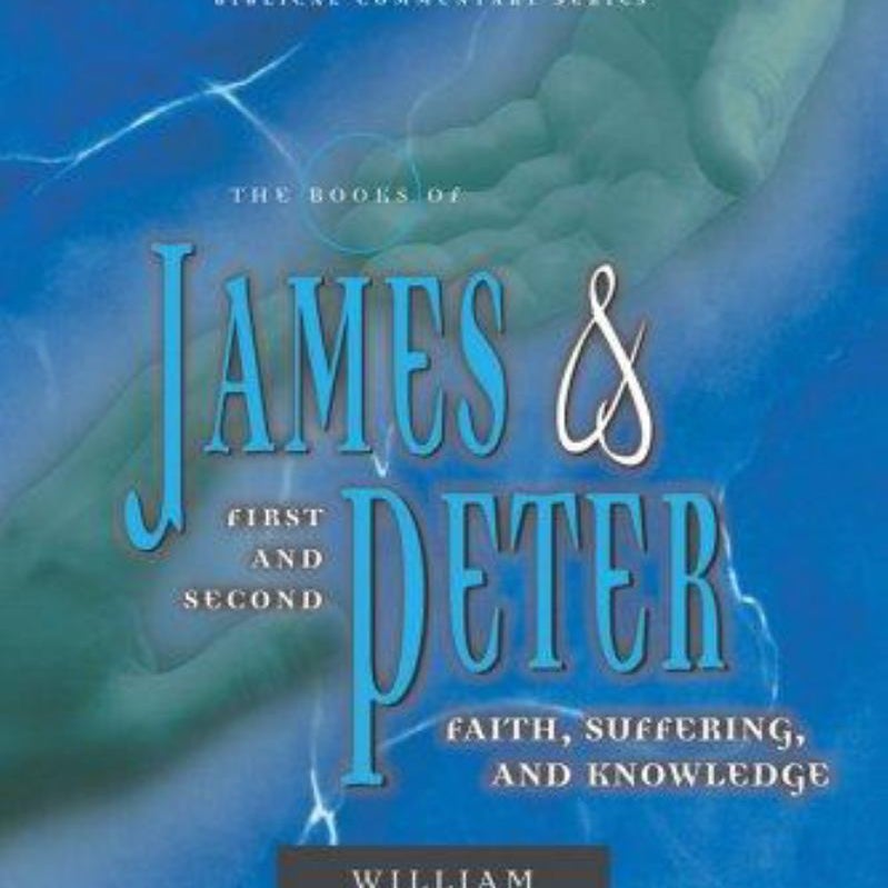 The Epistles of James and 1, 2 Peter