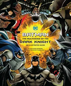 Batman: the Multiverse of the Dark Knight