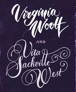 Love Letters: Vita and Virginia