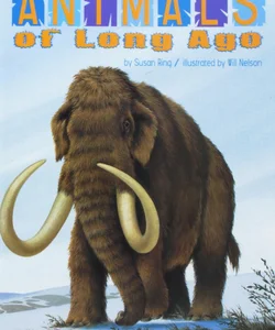 Animals of Long Ago