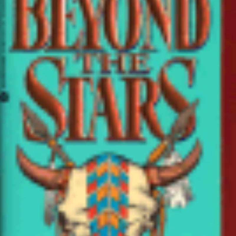 Beyond the Stars