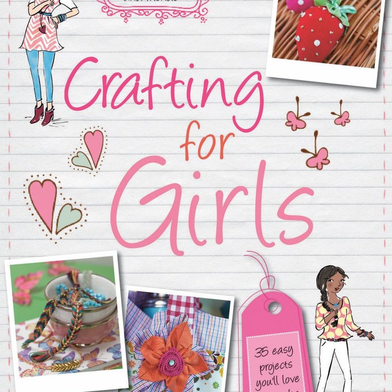 Crafting for Girls