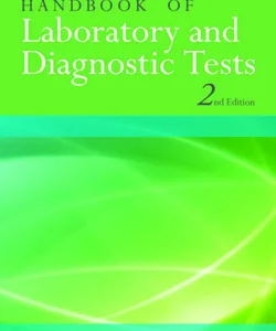Brunner and Suddarth's Handbook of Laboratory and Diagnostic Tests