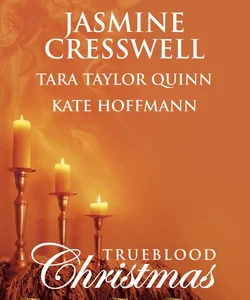 A Trueblood Dynasty Christmas