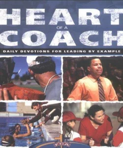 The Heart of a Coach