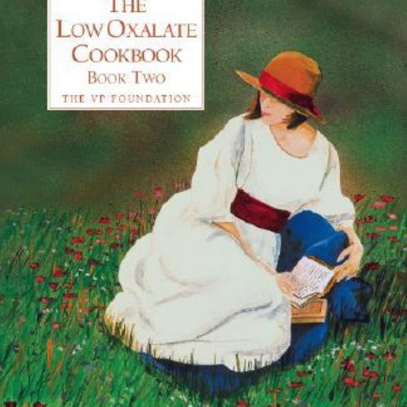 The Low Oxalate Cookbook