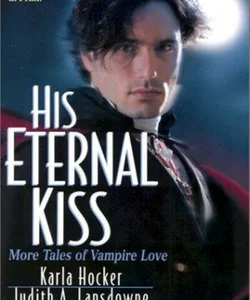 His Eternal Kiss