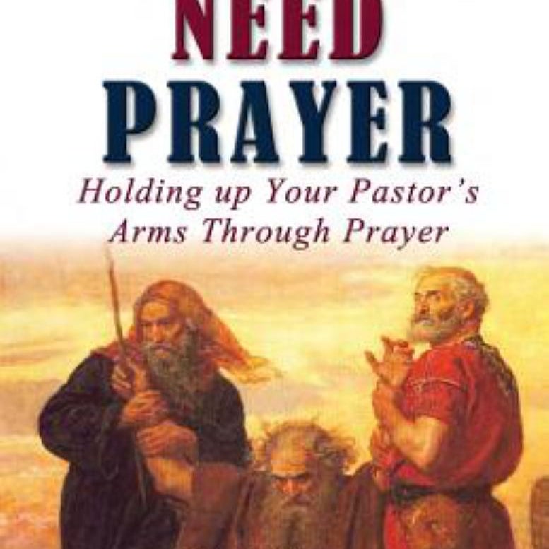 Pastors Need Prayer