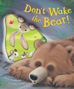 Don't Wake the Bear!