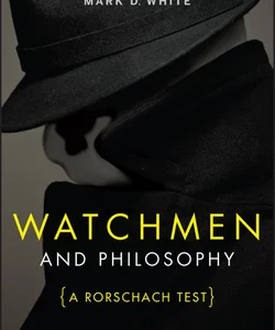 Watchmen and Philosophy