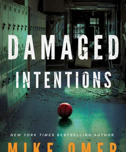 Damaged Intentions