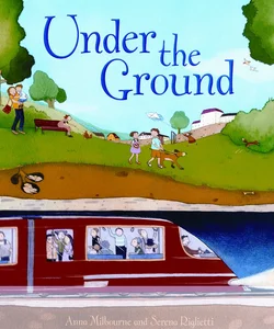 Under the Ground