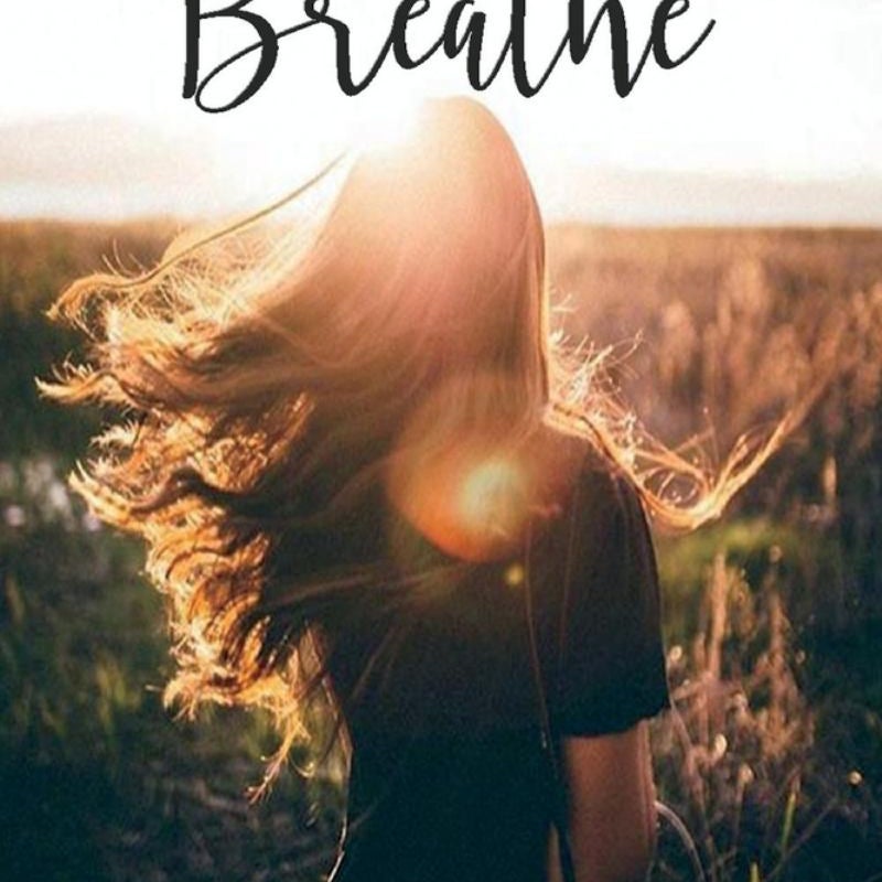 Breathe