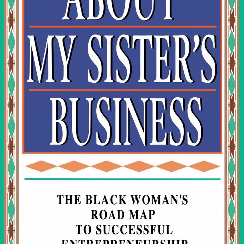 About My Sister's Business