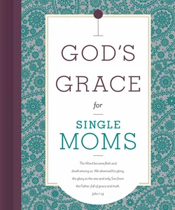 God's Grace for Single Moms