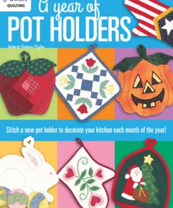 A Year of Pot Holders