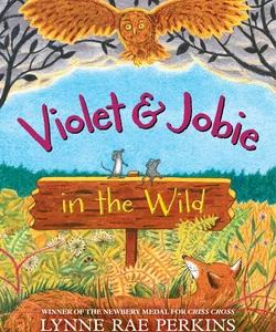 Violet and Jobie in the Wild