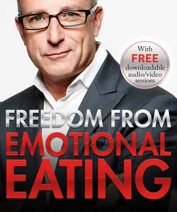 Freedom from Emotional Eating