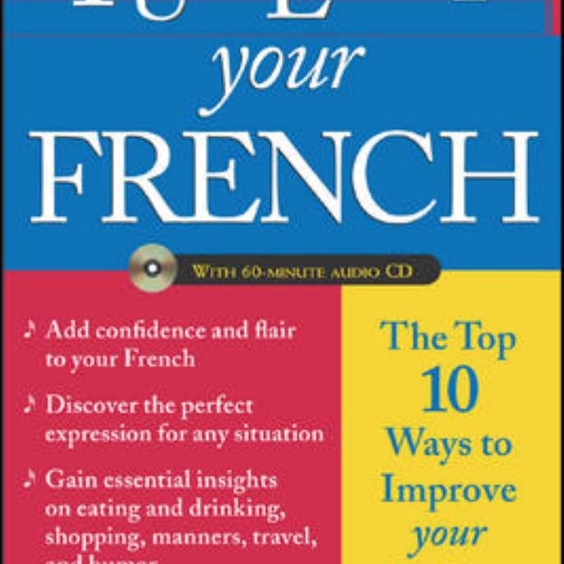 Tune up Your French (Book + Audio CD)