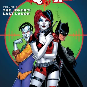 Harley Quinn Vol. 5: the Joker's Last Laugh