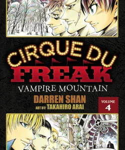 Cirque du Freak: the Manga, Vol. 4