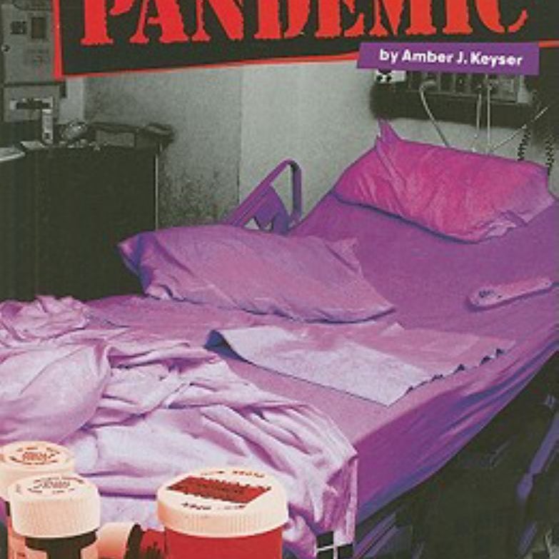 Anatomy of a Pandemic