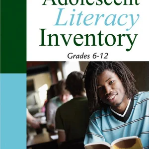 Adolescent Literacy Inventory, Grades 6-12