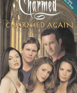 Charmed Again