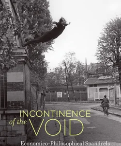 Incontinence of the Void