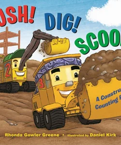 Push! Dig! Scoop!