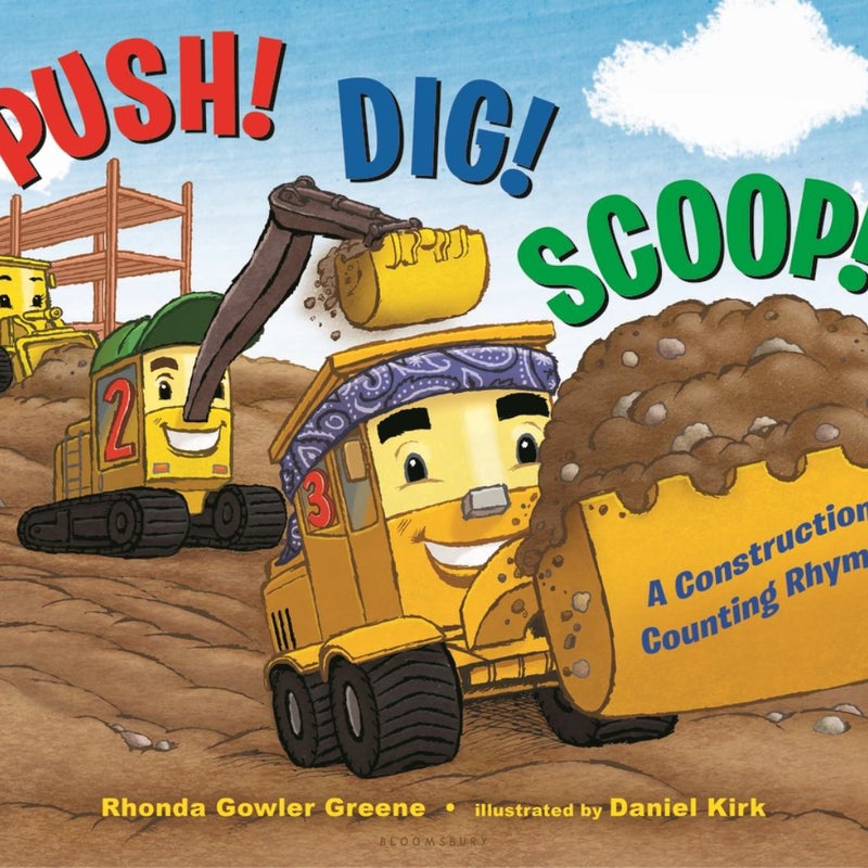 Push! Dig! Scoop!