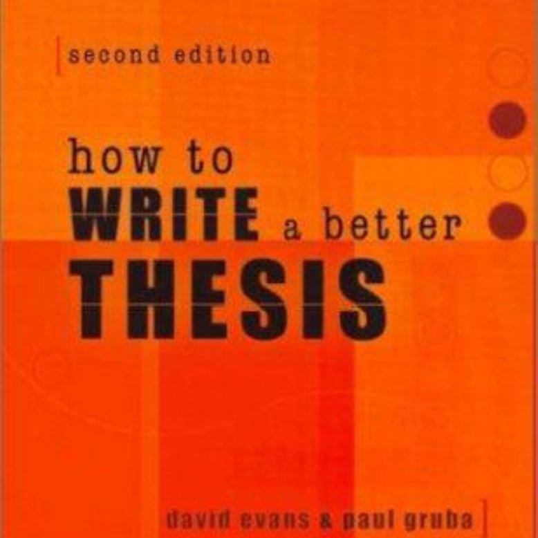 How to Write a Better Thesis