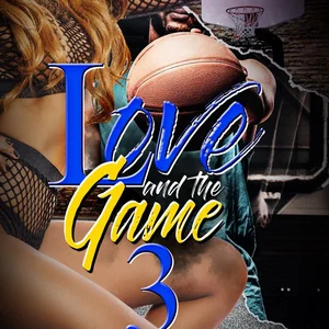 Love and the Game 3