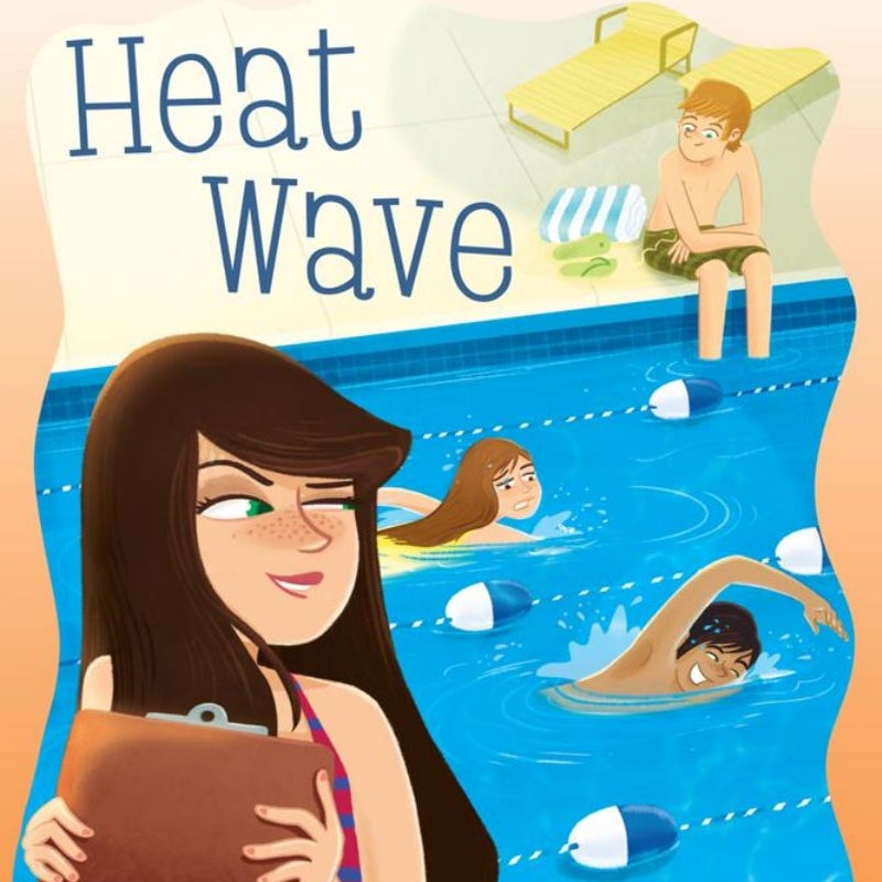 Heat Wave