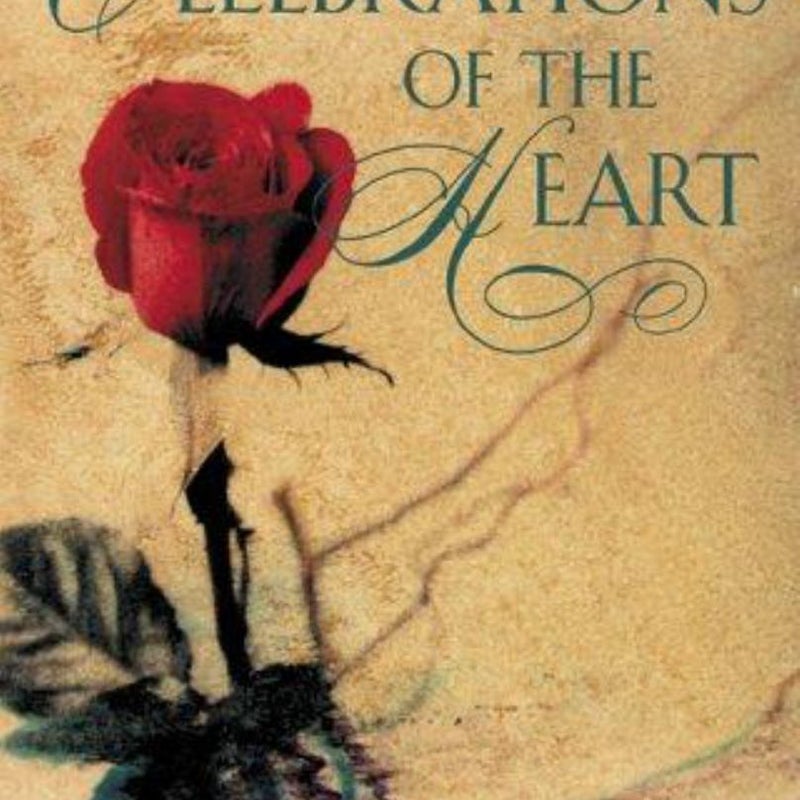 Celebrations of the Heart