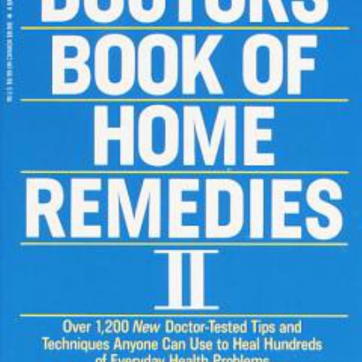 The Doctors Book of Home Remedies II