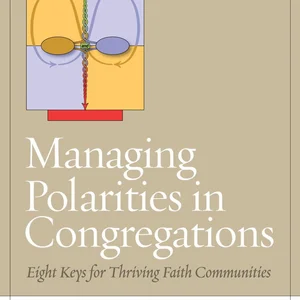 Managing Polarities in Congregations